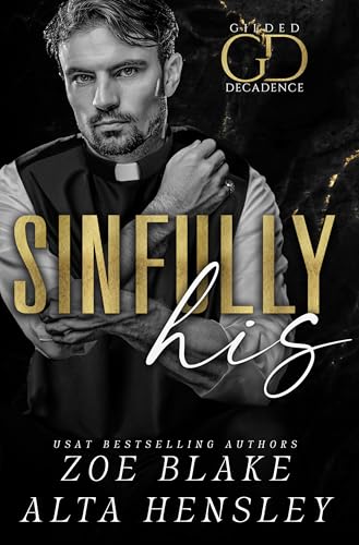 Zoe Blake: Sinfully His