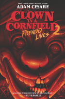 Free Audiobook: Clown in a Cornfield 2: Frendo Lives by Adam Cesare