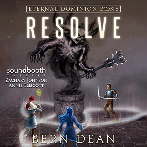 Resolve (Eternal Dominion) — Narrated Edition