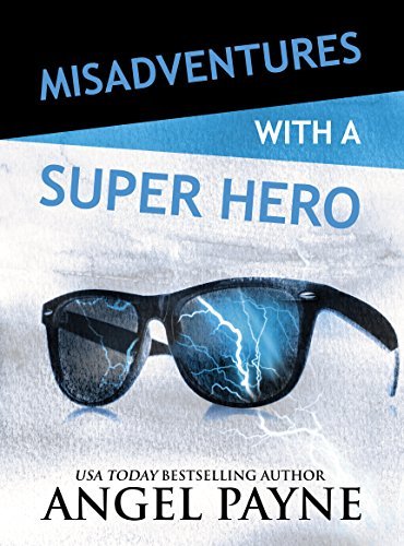Misadventures with a Super Hero — Narrated Edition