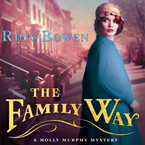Listen to The Family Way (Molly Murphy Mysteries)