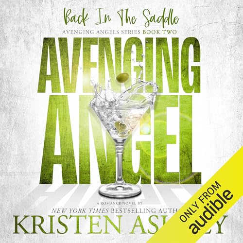 Avenging Angels Back in the Saddle — Narrated Edition