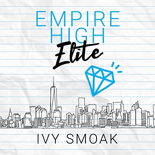 Empire High Elite by Ivy Smoak (Audiobook)