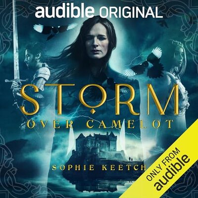 Stream Storm Over Camelot (Morgan le Fay, Book 3) by Sophie Keetch