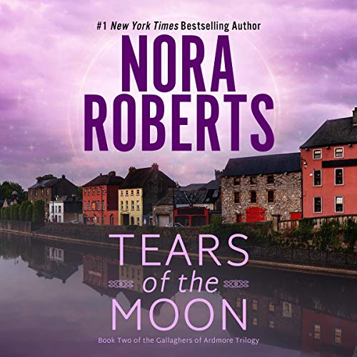 Tears of the Moon (Gallaghers of Ardmore Trilogy)