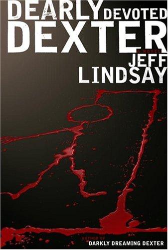 Dearly Devoted Dexter by Jeff Lindsay (Audiobook)
