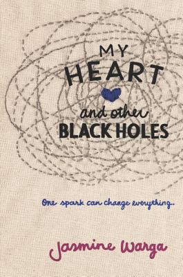Stream My Heart and Other Black Holes by Jasmine Warga