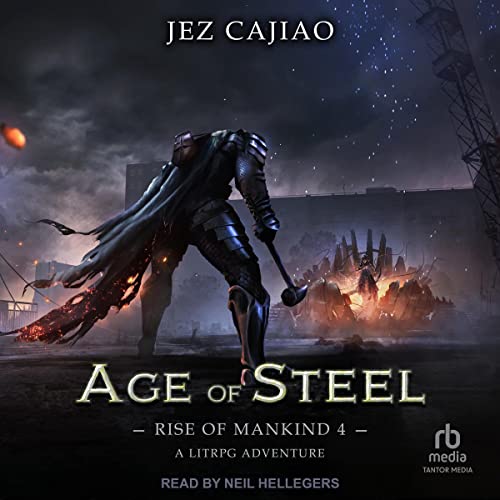 Age of Steel (Rise of Mankind) — Narrated Edition