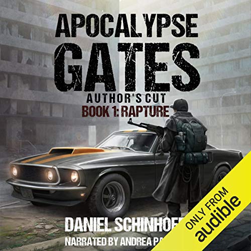 Rapture (Apocalypse Gates Author’s Cut Series) (Daniel Schinhofen)