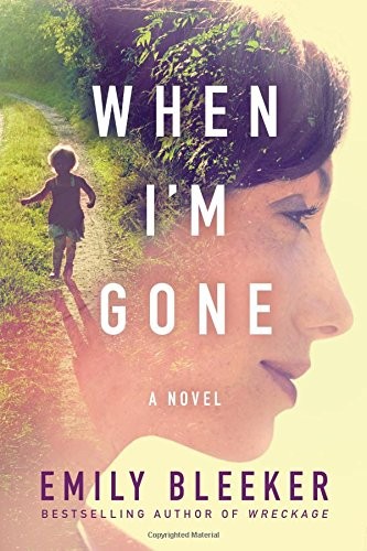 Free Audiobook: When I’m Gone by Emily Bleeker