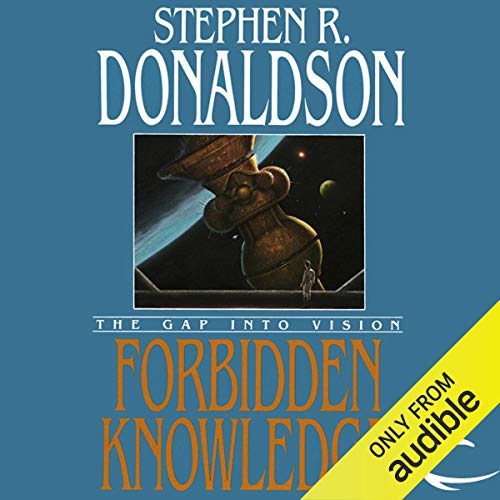 Free Audiobook: Forbidden Knowledge: The Gap into Vision (Gap Cycle) by Stephen R. Donaldson