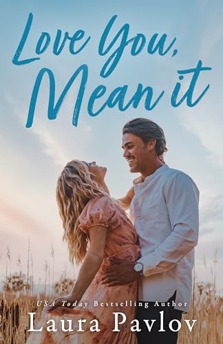 Love You, Mean It Audiobook