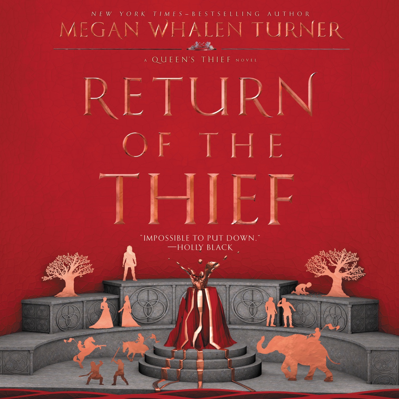 Queen’s Thief 6 – Return of the Thief
