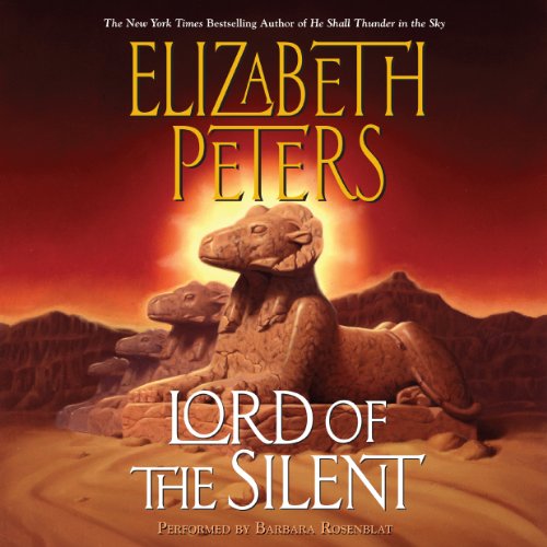 Lord of the Silent (Amelia Peabody) — Narrated Edition