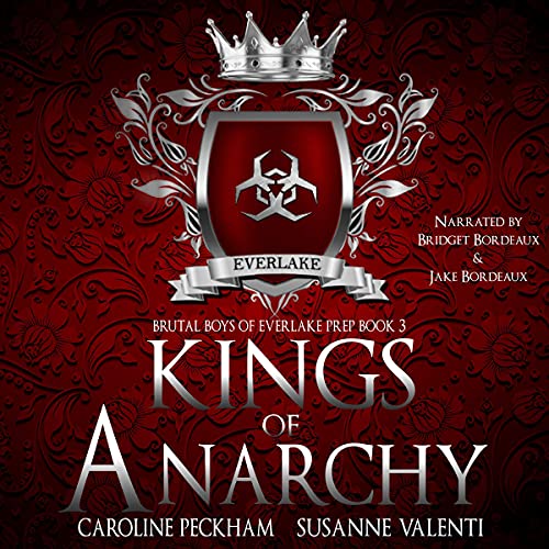 Kings of Anarchy (Brutal Boys of Everlake Prep) Audiobook