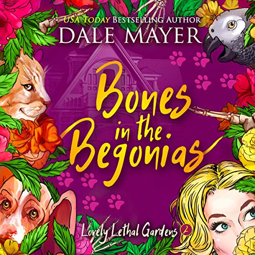 Bones in the Begonias (Lovely Lethal Gardens) – Full Audiobook