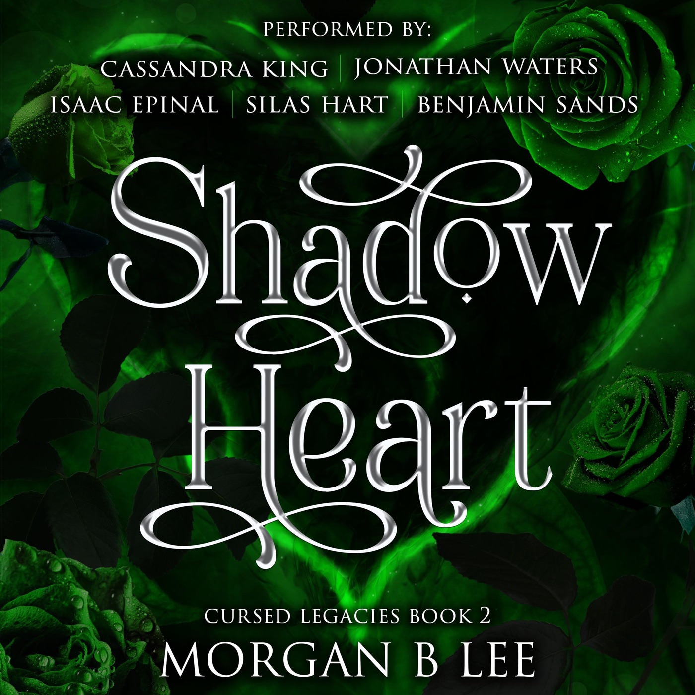 Shadow Heart: Cursed Legacies, Book 2 — Narrated Edition