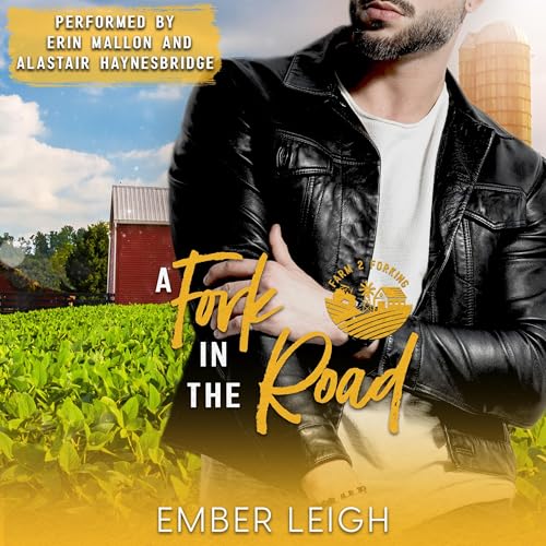 Free Audiobook: A Fork in the Road (Farm 2 Forking) by Ember Leigh
