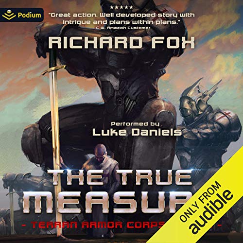 Listen to The True Measure (Terran Armor Corps)