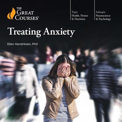 Treating Anxiety – Full Audiobook
