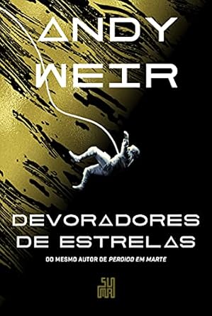 Stream Devoradores de Estrelas by Andy Weir