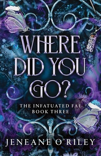 Where Did You Go? (Jeneane O’Riley)