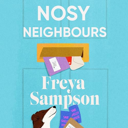 Nosy Neighbors (Freya Sampson)