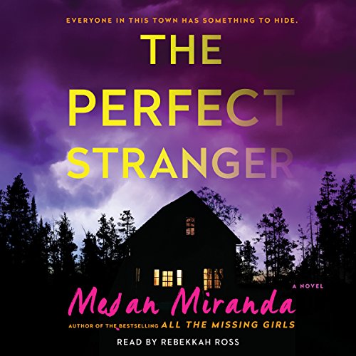 Free Audiobook: Perfect Stranger by Megan Miranda