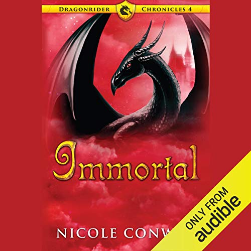 Nicole Conway: Immortal (Dragonrider Universe)