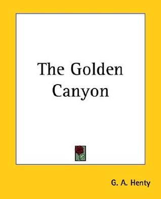 The Golden Canyon — Narrated Edition