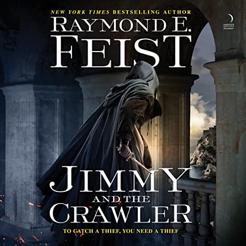 Free Audiobook: Jimmy and the Crawler by Raymond E. Feist