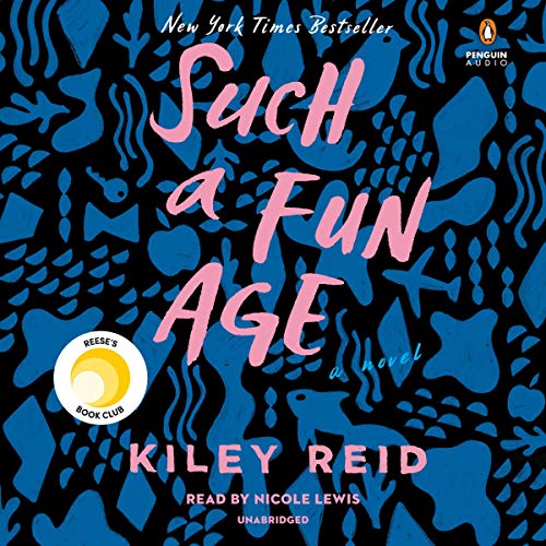 Such a Fun Age – Full Audiobook