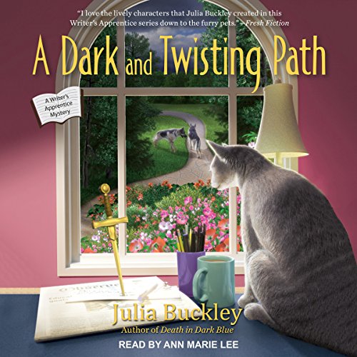 Julia Buckley: A Dark and Twisting Path (Writer’s Apprentice Mystery)