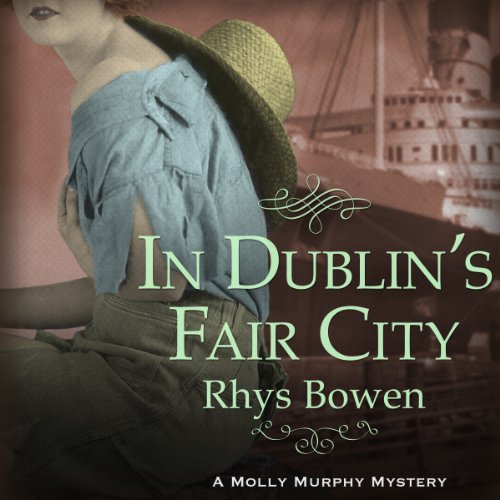 In Dublin’s Fair City (Molly Murphy Mysteries) Audiobook