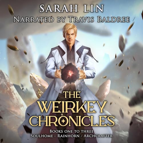 The Weirkey Chronicles Omnibus (Sarah Lin)