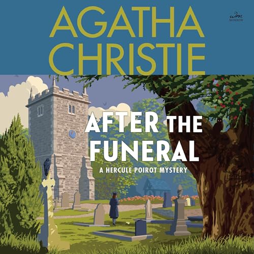 Free Audiobook: After the Funeral (A Hercule Poirot Mystery) by Agatha Christie