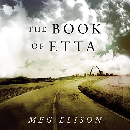 Free Audiobook: The Book of Etta (Road to Nowhere) by Meg Elison