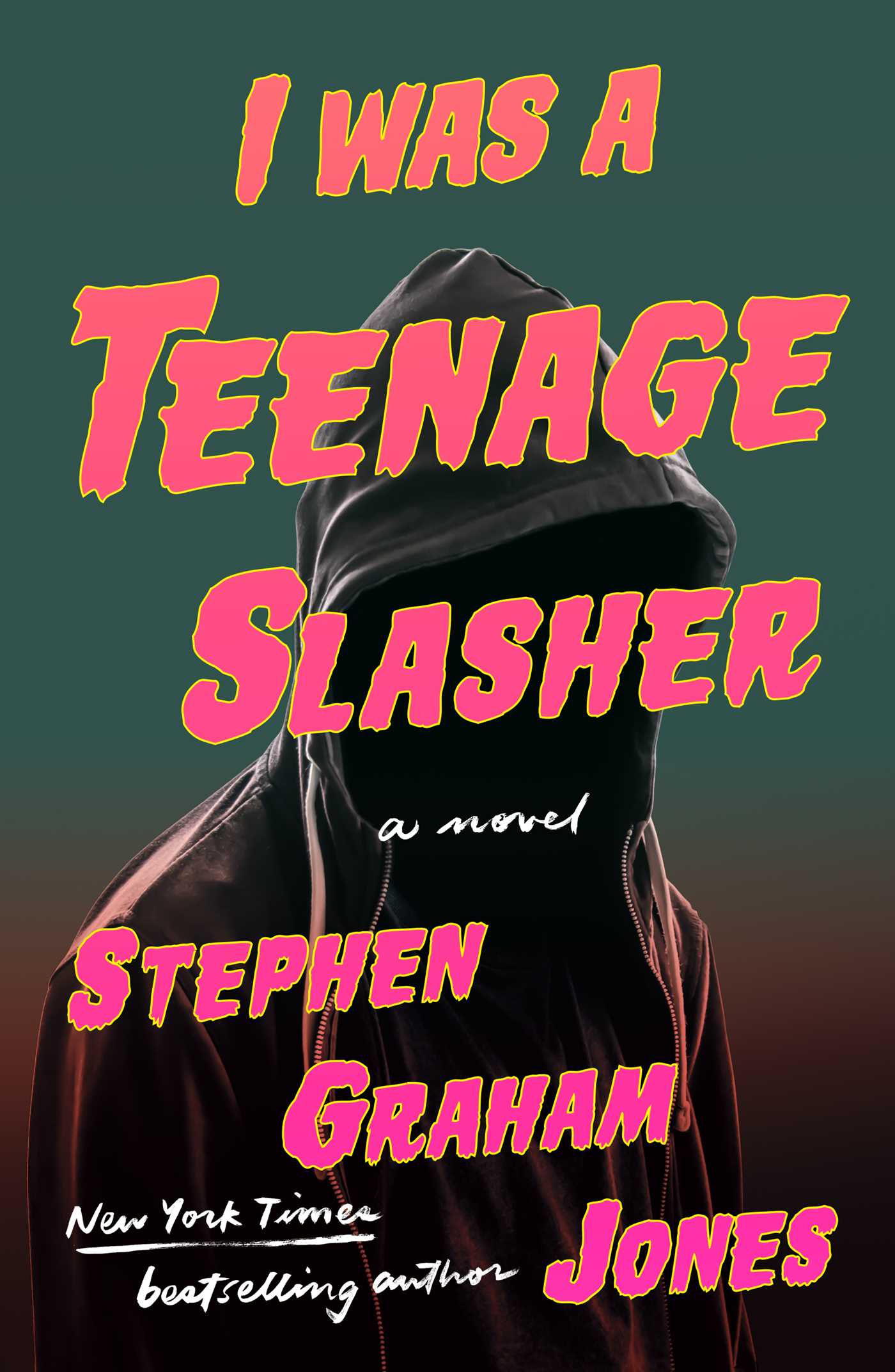 Stephen Graham Jones: I Was a Teenage Slasher