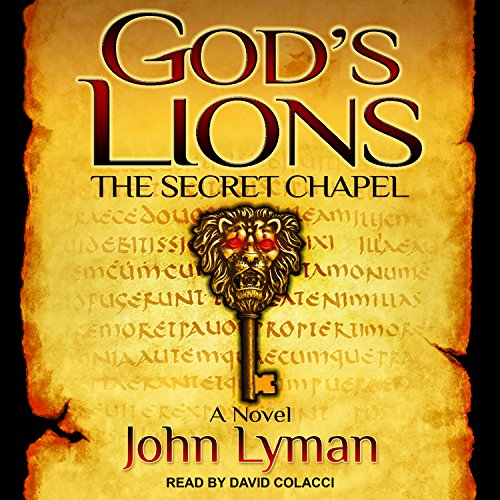 The Secret Chapel (God’s Lions) – Full Audiobook