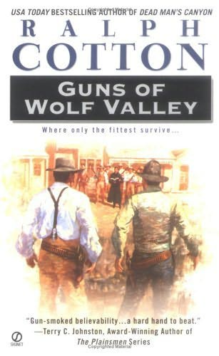 Stream Guns of Wolf Valley by Ralph Cotton