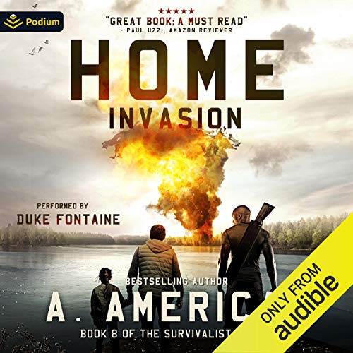 Listen to Home Invasion (The Survivalist Series)