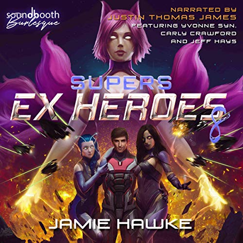 Supers: Ex Heroes 8: A Space Harem Fantasy Audiobook
