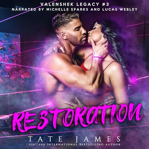 Tate James: Restoration (Valenshek Legacy)