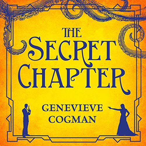 The Secret Chapter (The Invisible Library Series)