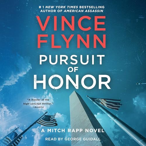 Pursuit of Honor (Mitch Rapp) — Narrated Edition
