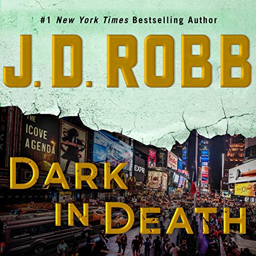 Dark in Death — Narrated Edition