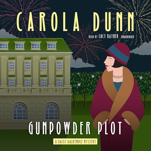 Carola Dunn: Gunpowder Plot (Daisy Dalrymple)