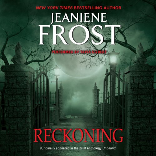 Jeaniene Frost: Reckoning (The Night Huntress Novels)