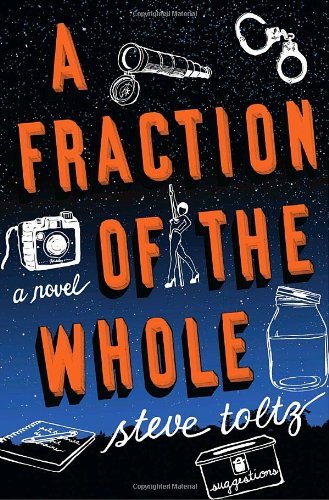 A Fraction of the Whole (Steve Toltz)