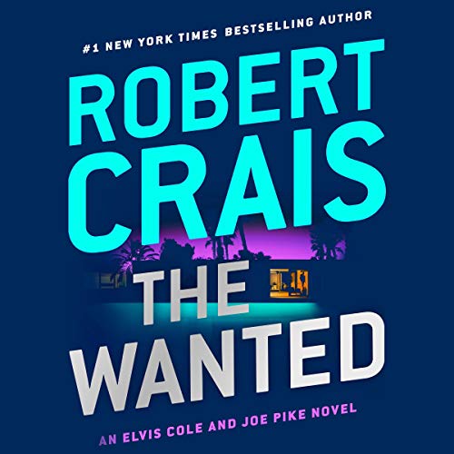 The Wanted by Robert Crais (Audiobook)